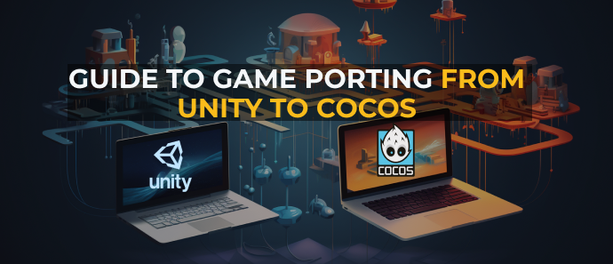 Game porting from Unity to Cocos engine